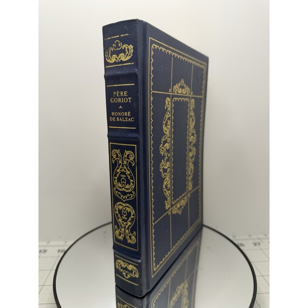 Père Goriot by Honoré de Balzac Franklin Library Illustrated Collector's Edition